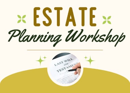 Estate Planning Workshop