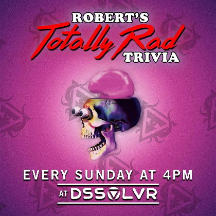 Robert's Totally Rad Trivia