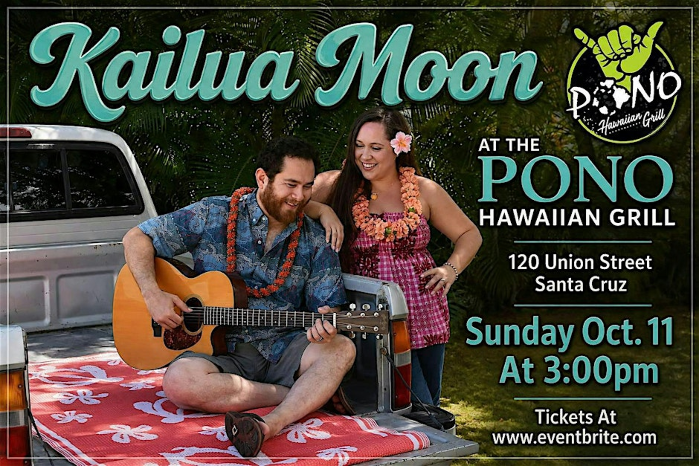 Kailua Moon At The Pono Hawaiian Grill, Santa Cruz