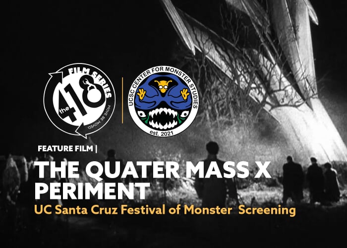 THE QUATERMASS XPERIMENT Film Screening w/ UCSC Center for Monster Studies