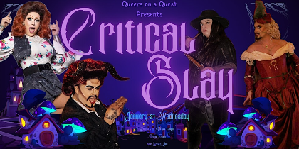 Queers on a Quest: Critical Slay