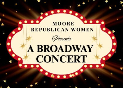 Moore Republican Women presents a Broadway Concert