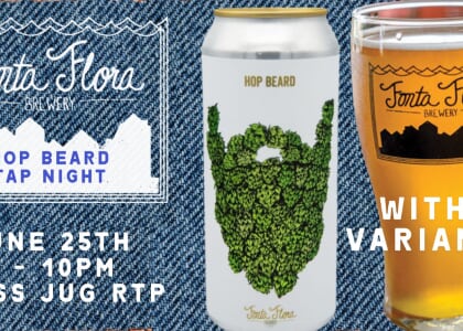 Fonta Flora Hop Beard Tap Night