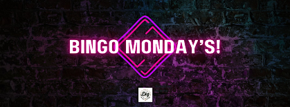 BINGO Monday's!