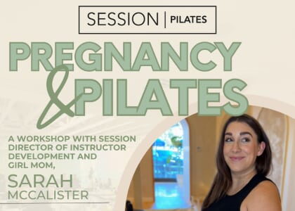 Pregnancy & Pilates Workshop (with Sarah Hackwith McCalister)