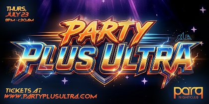 Party PLUS ULTRA, Anime SDCC Thursday Night!