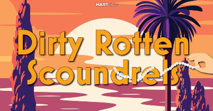 Dirty Rotten Scoundrels