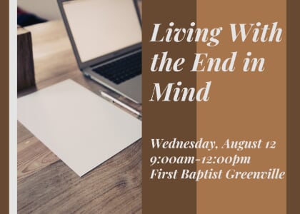 Living with the End in Mind