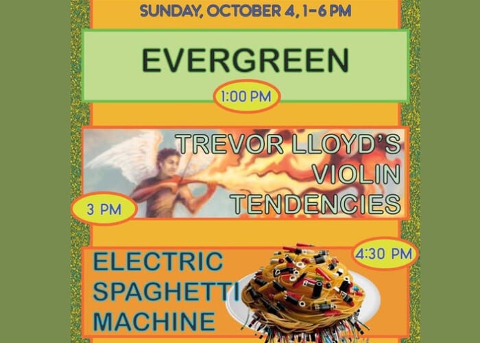 Evergreen, Trevor Lloyd's Violin Tendencies, Electric Spaghetti Machine