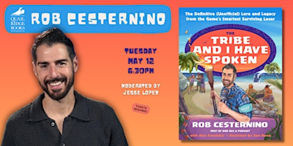 Rob Cesternino | The Tribe and I Have Spoken