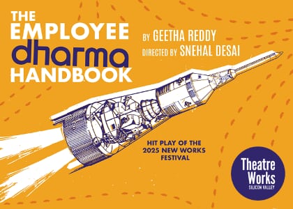 TheatreWorks Silicon Valley presents "The Employee Dharma Handbook"