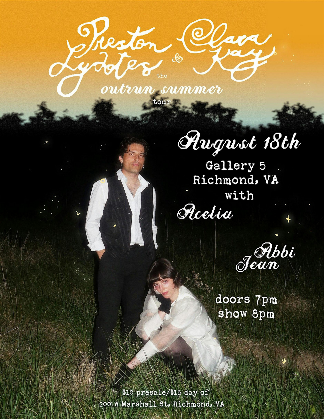 Preston Lydotes & Clara Kay Present "The Outrun Summer Tour"