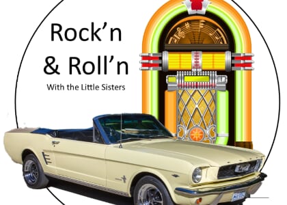 Rock'n & Roll'n with the Little Sisters