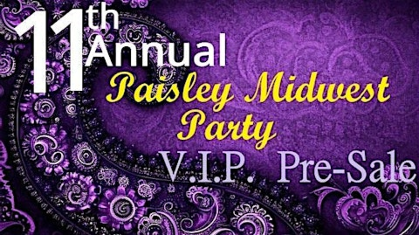 11th Annual Paisley Midwest Party - Honoring the Legacy of Prince
