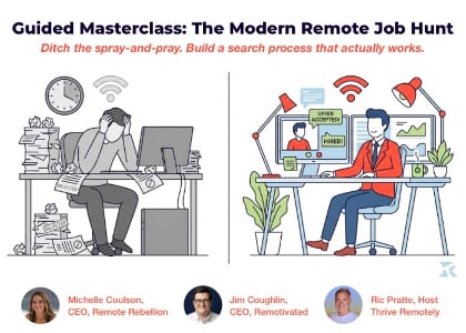 Guided Masterclass: The Modern Remote Job Hunt