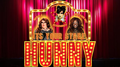 It's Your Stage, Hunny - A  Queer Open Stage Night