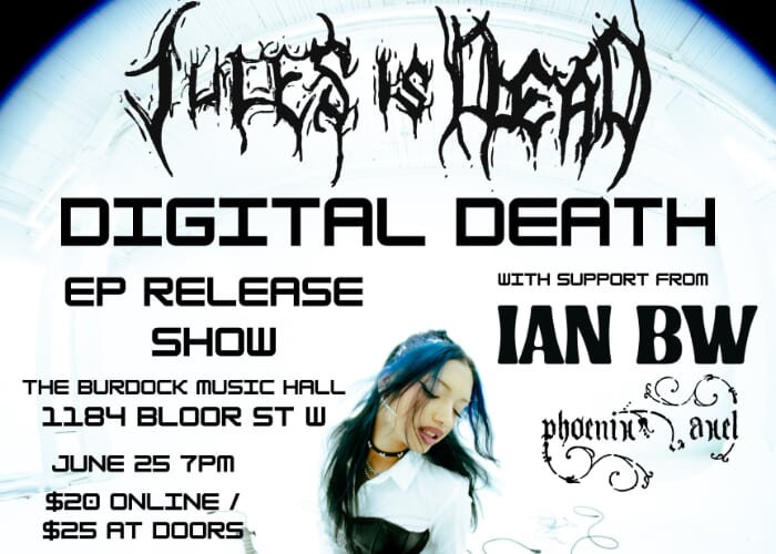 JULES IS DEAD "DIGITAL DEATH" EP Release Show