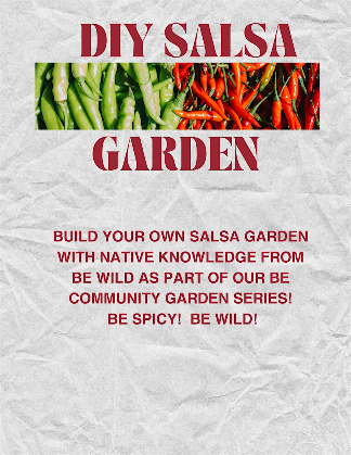 BE Community Garden Workshop --  FREE DIY: Salsa Garden @ Treehouse Park