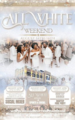 The All White Weekend in Raleigh