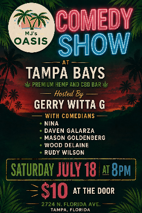 Comedy Night at MJ's Oasis Premium CBD and Hemp Bar