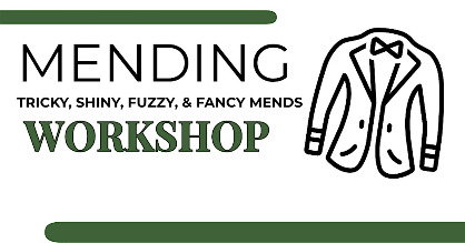 Mending: Tricky, Shiny, Fuzzy, Fancy Mends