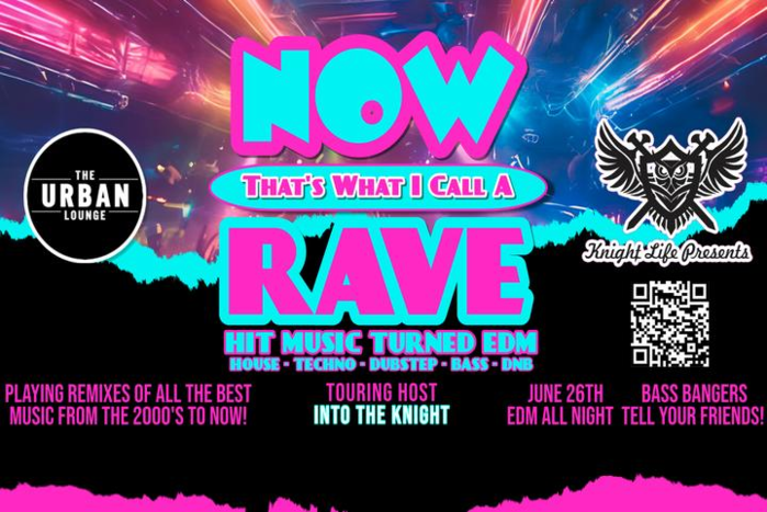 Now That's What I Call a Rave