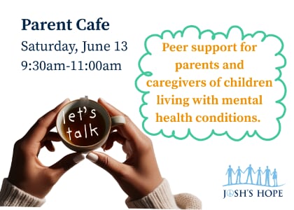 Parent Cafe at Josh's Hope