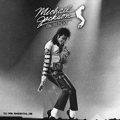 MICHAEL JACKSON ON REPEAT AUSTIN