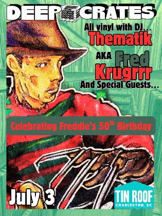 Deep Crates: Celebrating Freddie's 50th birthday! 7pm $5 21+