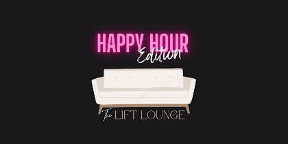 July LIFT Lounge