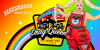 Buff Faye's CHARLOTTE PRIDE Drag Queen Funny Bus Tour