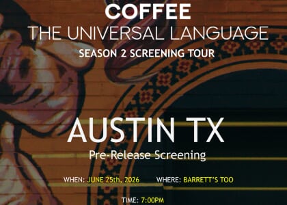 Barrett’s Coffee Screening of “COFFEE The Universal Language”