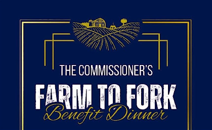 The Commissioner's Farm to Fork Benefit Dinner
