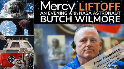 Mercy Liftoff: Evening w/ Astronaut Butch Wilmore