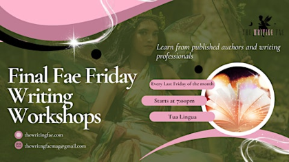 Final Fae Friday Writing  Workshops