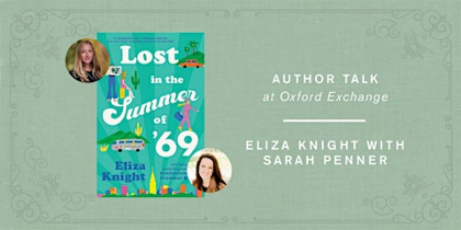 Eliza Knight w/ Sarah Penner | LOST IN THE SUMMER OF '69