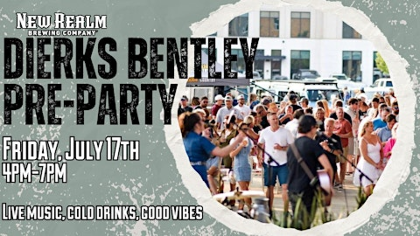 Dierks Bentley Pre-Party