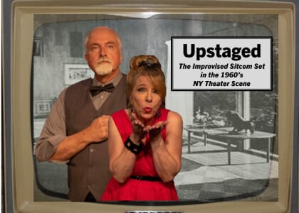Upstaged: An Improvised Sitcom