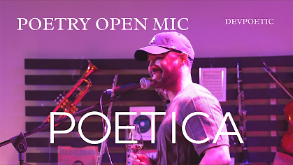 Poetica - Poetry Open Mic