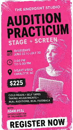 Audition Practicum: Stage + Screen