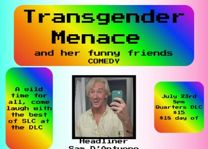 Transgender Menace and her Funny Friends Standup Show