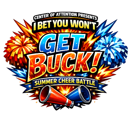 I Bet You Won't Get Buck Summer Cheer Battle
