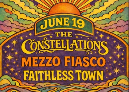The Constellations + Mezzo Fiasco + Faithless Town @ The 5 Spot
