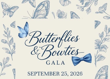 2026 Butterflies and Bowties Gala