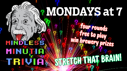 Mindless Minutia Trivia Night