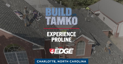 Charlotte, North Carolina: Build with TAMKO: Experience Proline